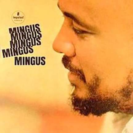 Mingus Mingus Mingus Mingus Mingus - Vinyl Edition