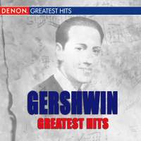 Gershwin Greatest Hits - Denon: 19488 - download | Presto Music