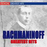Rachmaninoff Greatest Hits