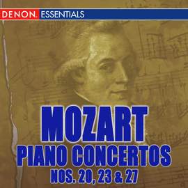Mozart: Piano Concertos Nos. 20 - 23 - 27