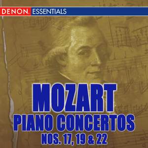 Mozart: Piano Concertos Nos. 17, 19, & 22