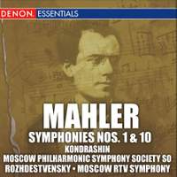 Mahler: Symphonies Nos. 1 & 10