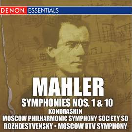 Mahler: Symphonies Nos. 1 & 10