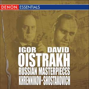 Khrennikov: Concerto for Violin & Orchestra No. 2 - Shostakovich: Concerto for Violin & Orchestra No. 2