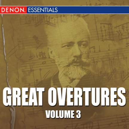 Great Overtures, Volume 3