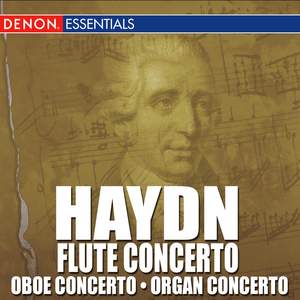 Haydn: Concertos: Flute - Oboe - Organ