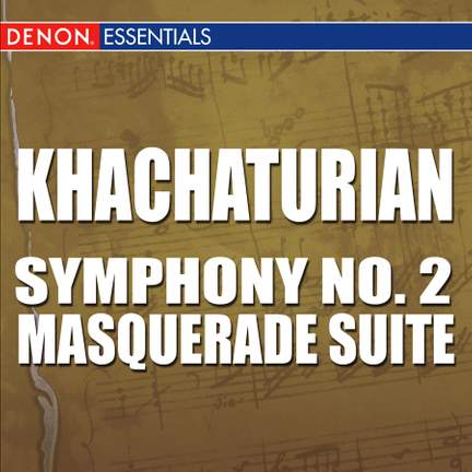 Khachaturian: Suite - Symphony No. 2