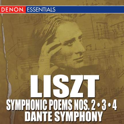 Liszt: Symphonic Poems - Symphony Dante
