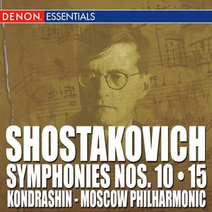 Shostakovich: Symphonies Nos. 10 & 15