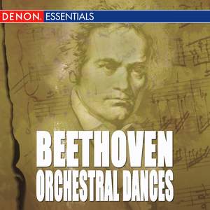 Beethoven: Orchestral Dances