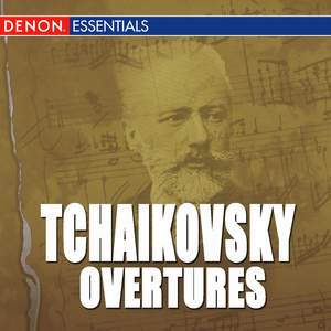 Tchaikovsky: Overtures