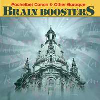 Pachelbel Canon and Other Baroque Brain Boosters