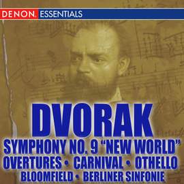 Dvorák: Symphony No. 9 'From the New World' - Orchestral Works