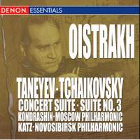 Taneyev: Concert Suite - Tchaikovsky: Suite No. 3