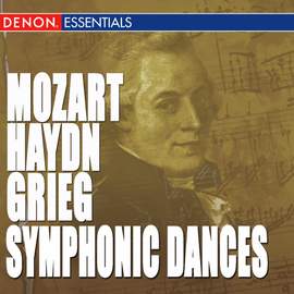 Haydn - Mozart - Grieg: Symphonic Dances