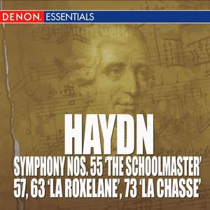 Haydn: Symphony Nos. 55 'The Schoolmaster', 57, 63 'La Roxelane' & 73 'La Chasse'