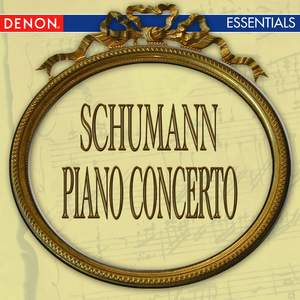 Schumann: Piano Concerto