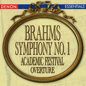 Brahms: Symphony No. 1 - Academic Festival Overture