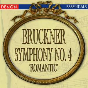 Bruckner: Symphony No. 4 'Romantic'