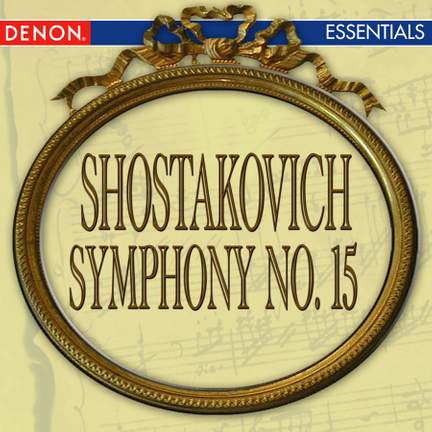 Shostakovich: Symphony No. 15