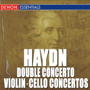 Haydn: Cello Concerto Nos. 1 & 2 - Violin Concerto No. 1 - Concerto for Violin, Piano & Orchestra