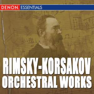 Rimsky-Korsakov: Orchestral Works