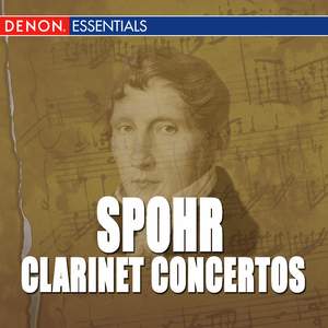 Spohr: Clarinet Concertos