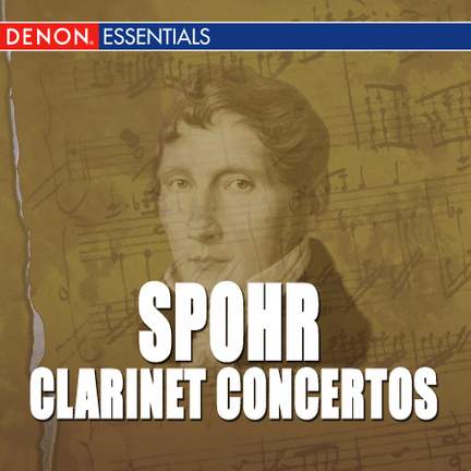 Spohr: Clarinet Concertos