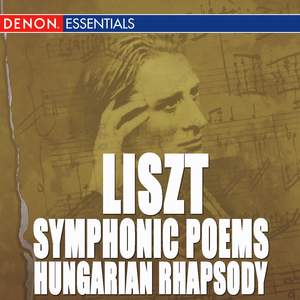 Liszt: Symphonic Poem Nos. 7 & 12 - Hungarian Rhapsody Nos. 5 & 12