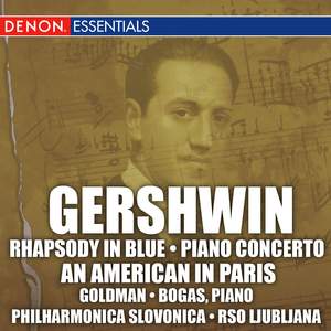 Gershwin: Rhapsody in Blue/Piano Concerto/An American in Paris
