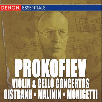 Prokofiev: Violin & Cello Concertos