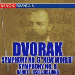 Dvorak: No. 8 - Symphony No. 9 'From the New World'