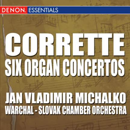 Corrette: Six Concertos for Organ