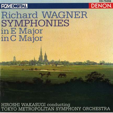Wagner: Symphonies In E Major & C Major