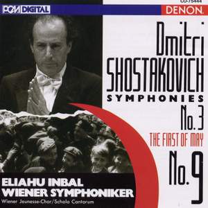 Shostakovich: Symphonies Nos. 3 & 9