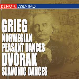 Grieg: Norwegian Peasant Dances Op. 72 - Dvorak: Slavonic Dances