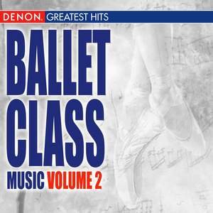 Ballet Class Music Volume 2