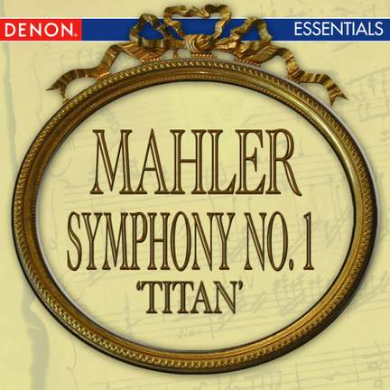 Mahler: Symphony No. 1 'Titan'