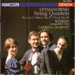 Szymanowski: String Quartets - Webern: 'Langsamer Satz'