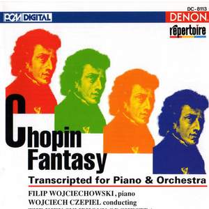 Chopin: Fantasy - Transcripted for Piano & Orchestra