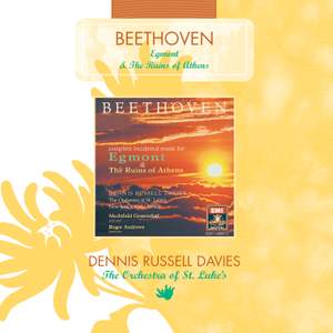 Beethoven: Incidental Music to Egmont & Ruins of Athens