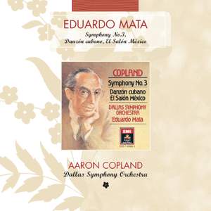 Copland: Symphony No. 3 - Danzon Cubano - El Salon Mexico
