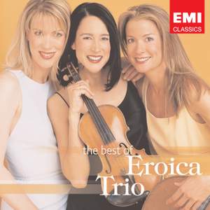 The Best Of The Eroica Trio