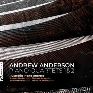 Andrew Anderson: Piano Quartets