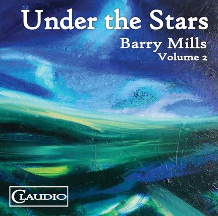 Barry Mills: Under the Stars, Vol. 2