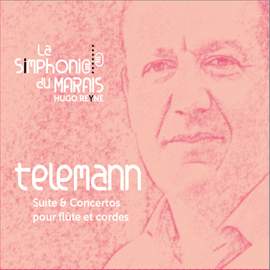 Telemann: Suite en La Mineur, TWV 55, etc.