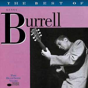 The Best Of Kenny Burrell - The Blue Note Years Product Image