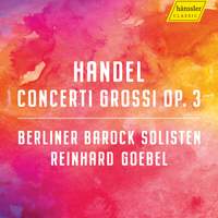 Handel: Concerti grossi Op. 3