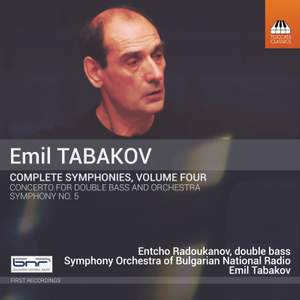 Emil Tabakov: Complete Symphonies, Volume Four