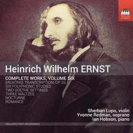 Ernst: Complete Works, Volume Six